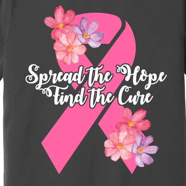 Spread The Hope Find The Cure Breast Cancer Floral Ribbon Premium T-Shirt