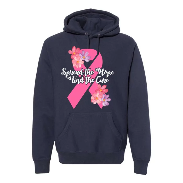 Spread The Hope Find The Cure Breast Cancer Floral Ribbon Premium Hoodie