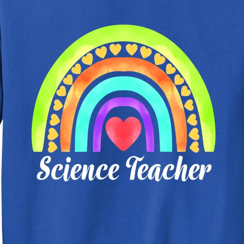 Science Teacher Hearts And Rainbows Great Gift Sweatshirt