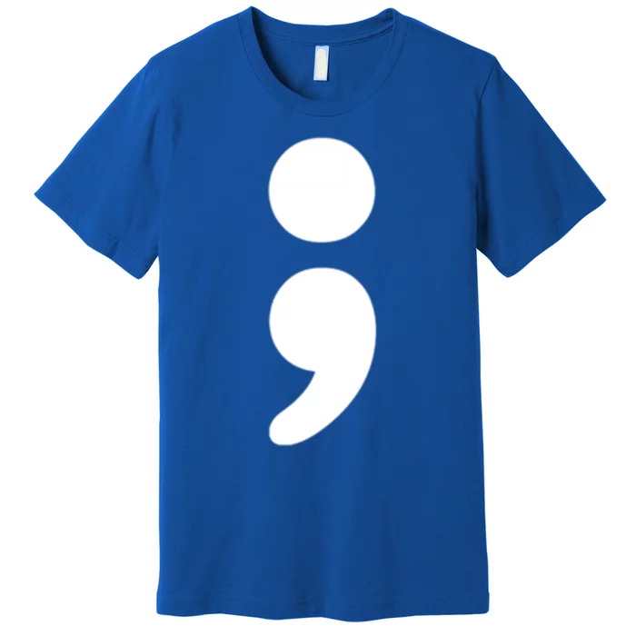 Semicolon Tal Health Matters Awareness Month Gift Premium T-Shirt