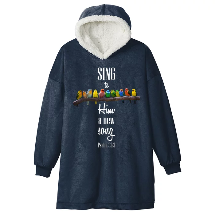 Sing To Him A New Song Psalms 33 3 Hooded Wearable Blanket