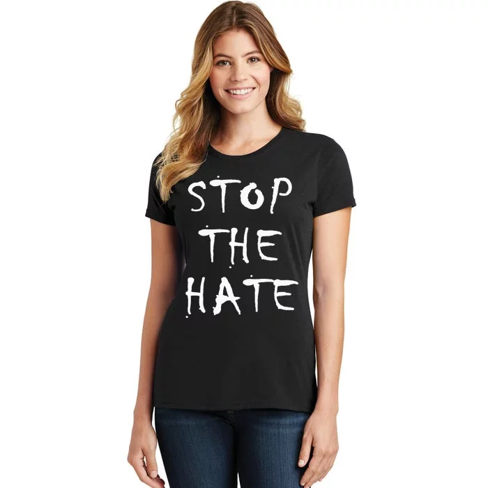 Stop The Hate Women's T-Shirt