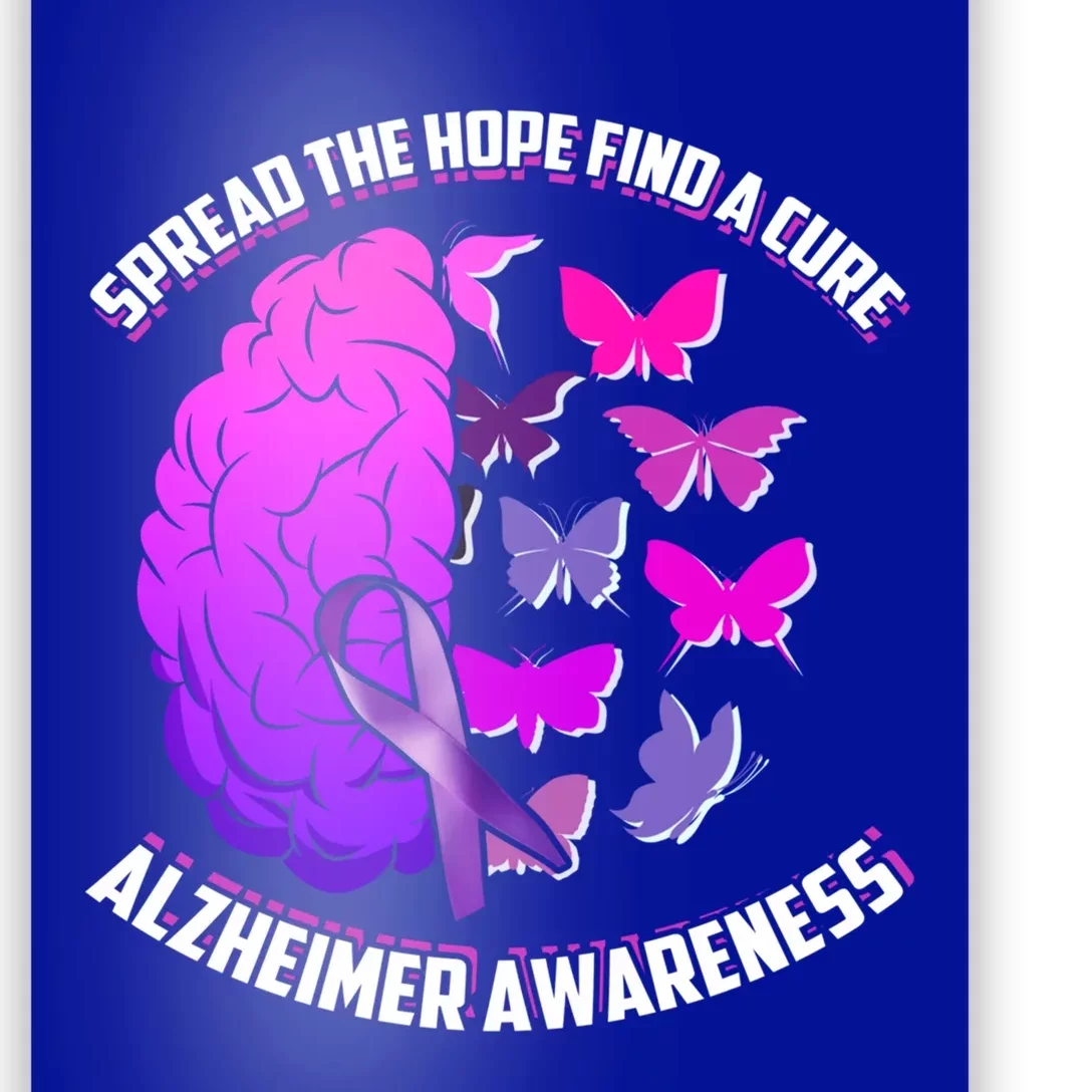 Spread The Hope Find A Cure Alzheimer Awareness Gift Poster