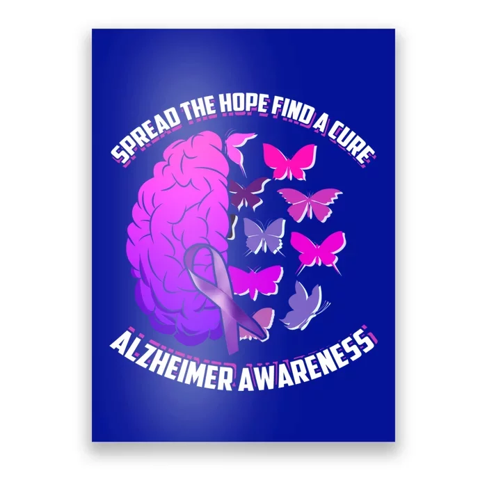 Spread The Hope Find A Cure Alzheimer Awareness Gift Poster