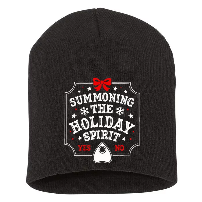 Summoning The Holiday Spirit Funny Christmas Short Acrylic Beanie