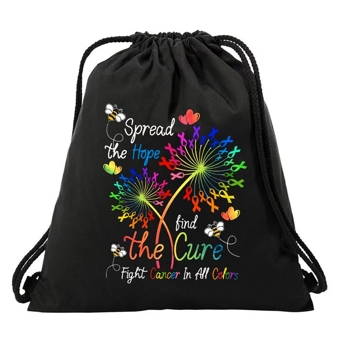 Spread The Hope Find The Cure Fight Cancer In All Colors Ribbon Dandelion Drawstring Bag