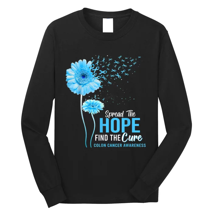 Spread The Hope Find The Cure Colon Cancer Awareness Long Sleeve Shirt