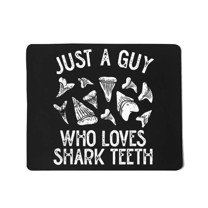 Shark Teeth Hunter Shark Tooth Hunting Fossil Hunter Mousepad