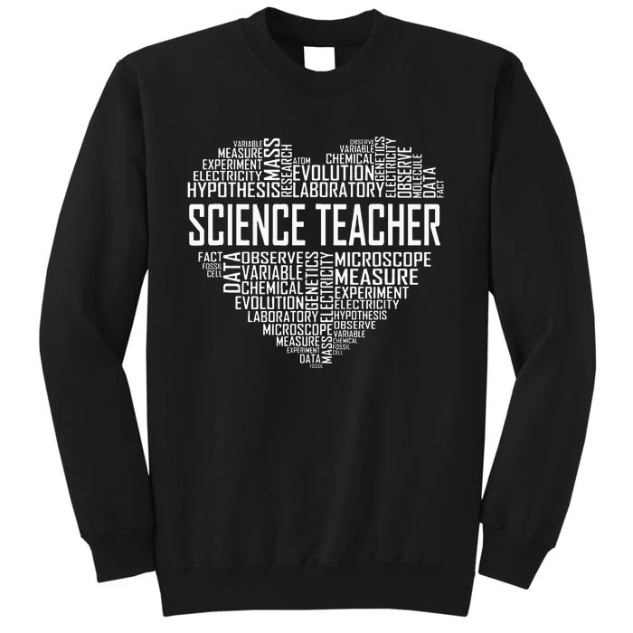 Science Teacher Heart Proud Science Teaching Design Tall Sweatshirt