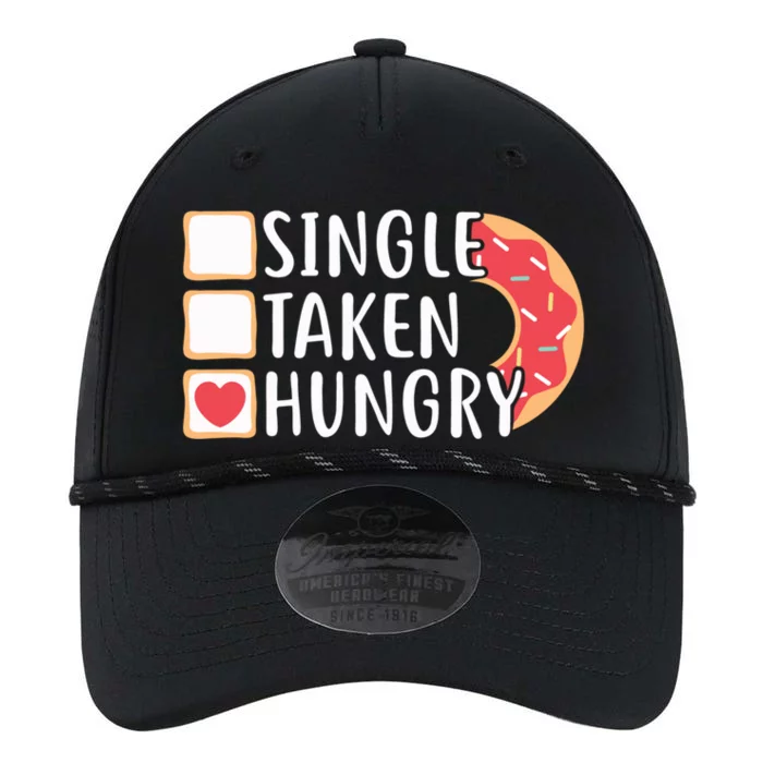 Single Taken Hungry Funny Doughnut Valentine's Day Foodie Gift Performance The Dyno Cap