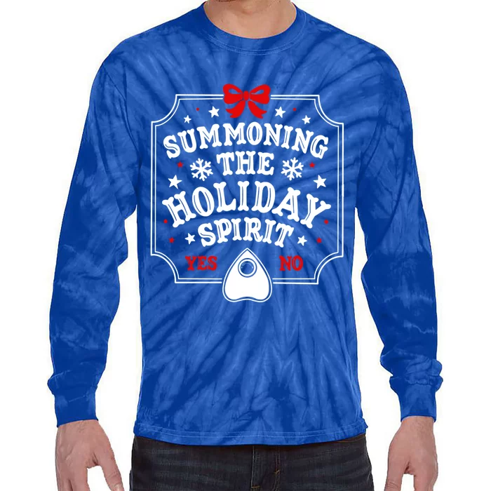 Summoning The Holiday Spirit Funny Christmas Gift Tie-Dye Long Sleeve Shirt