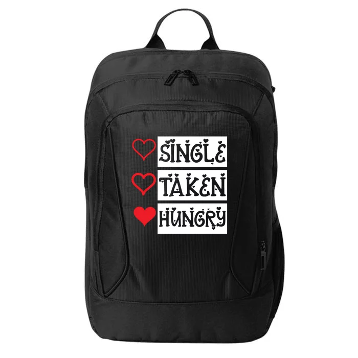 Single Taken Hungry Valentine's Day City Backpack