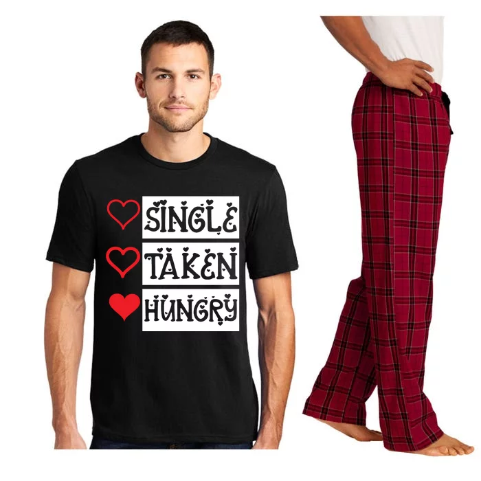 Single Taken Hungry Valentine's Day Pajama Set