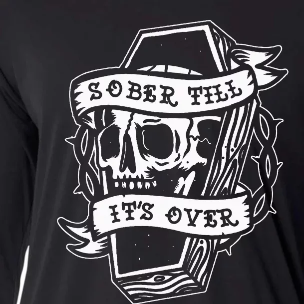 Sober Till ItS Over Aa Na Gift Recovery 12 Steps Sobriety Cooling Performance Long Sleeve Crew