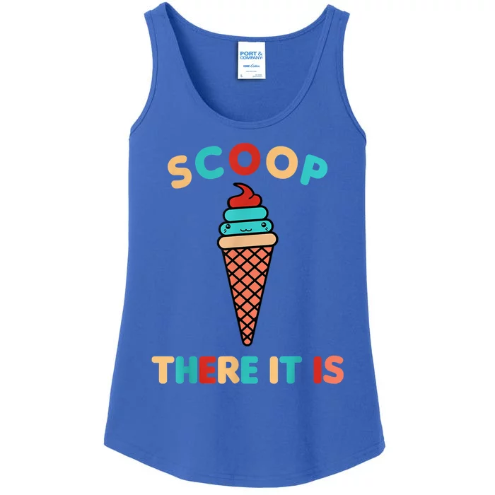 Scoop There It Is Tag Team Funny Ice Cream Pun Sweet Tooth Gift Ladies Essential Tank