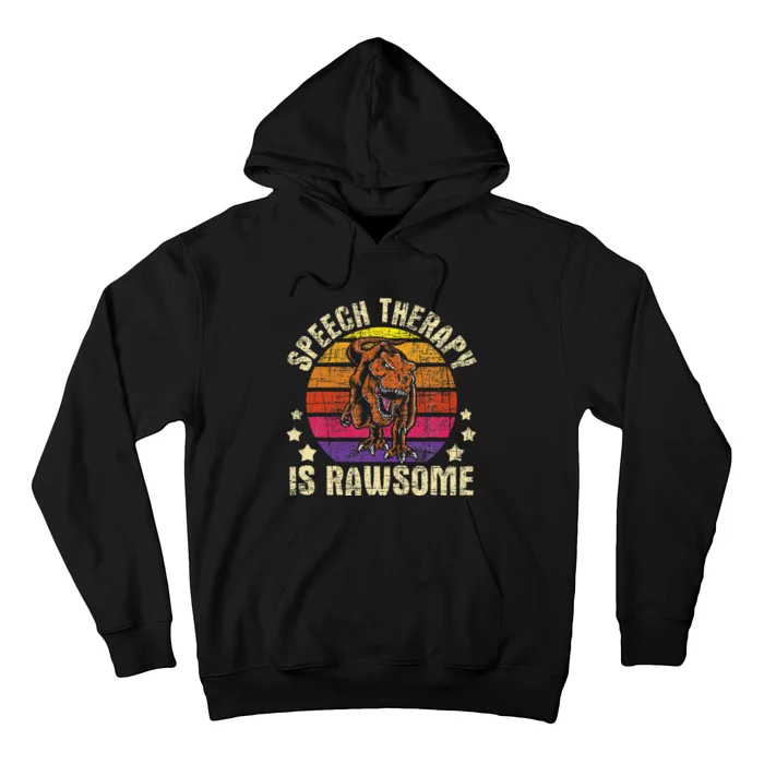 Speech Therapy Is Rawsome Speech Language Pathologist Hoodie