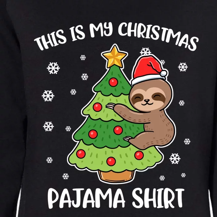 Sloth This Is My Christmas Pajama Gift Womens California Wash Sweatshirt