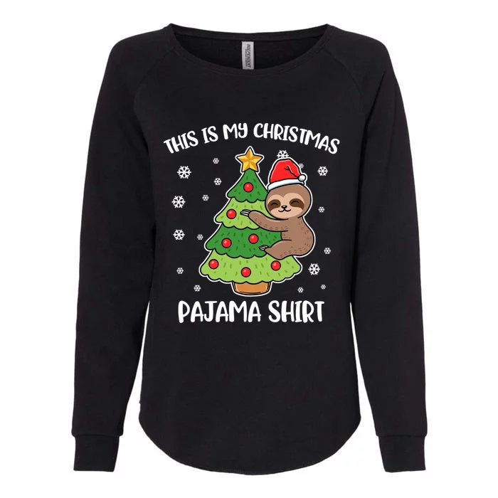 Sloth This Is My Christmas Pajama Gift Womens California Wash Sweatshirt