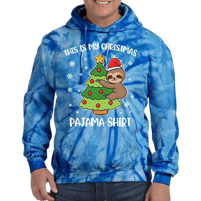 Sloth This Is My Christmas Pajama Gift Tie Dye Hoodie