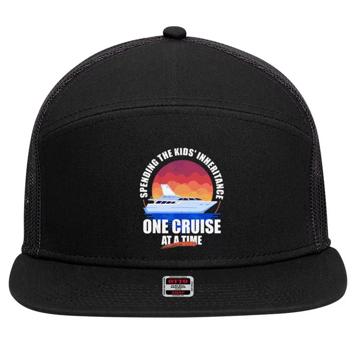 Spending The Inheritance One Cruise At A Time 7 Panel Mesh Trucker Snapback Hat