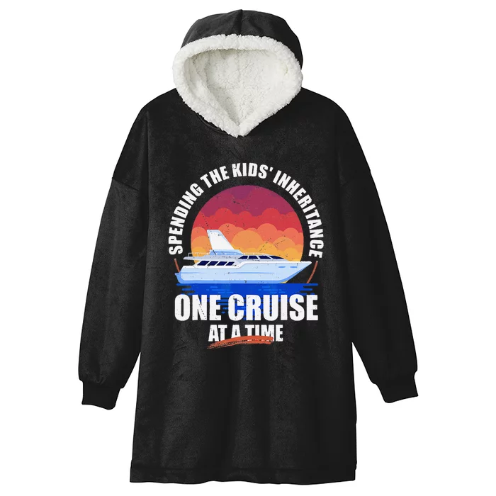 Spending The Inheritance One Cruise At A Time Hooded Wearable Blanket