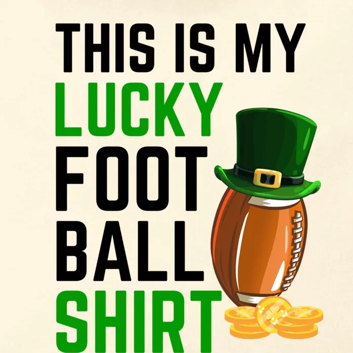 Sarcastic This Is My Lucky Football Sport St Patrick's Day Funny Gift Zip Tote Bag