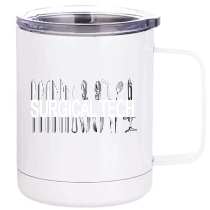 Surgical Tech Instruts Surgical Technologist Scrub Tech Gift Front & Back 12oz Stainless Steel Tumbler Cup