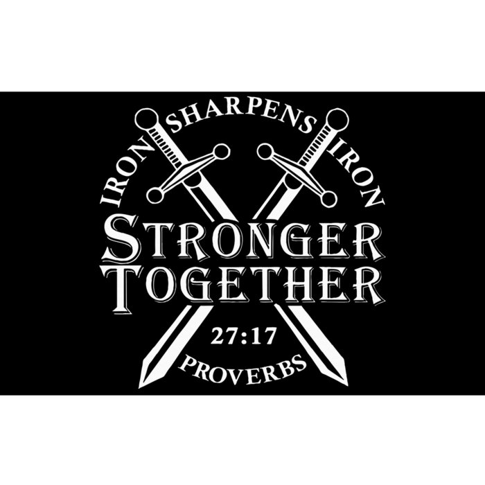 Strongers Together Iron Sharpens Iron Proverbs Bumper Sticker