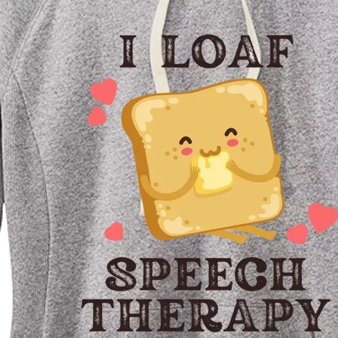 Speech Therapist I Loaf Speech Therapy Cute Slp Valentines Gift Women's Fleece Hoodie