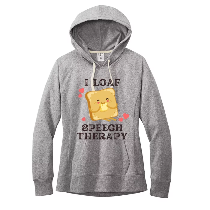 Speech Therapist I Loaf Speech Therapy Cute Slp Valentines Gift Women's Fleece Hoodie