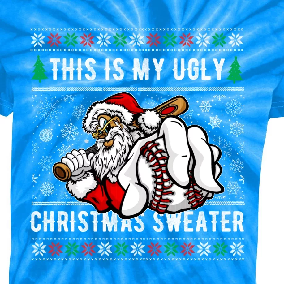 Santa This Is My Ugly Christmas Baseball Ball Gift Kids Tie-Dye T-Shirt