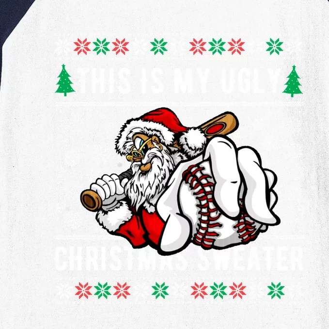 Santa This Is My Ugly Christmas Baseball Ball Gift Baseball Sleeve Shirt