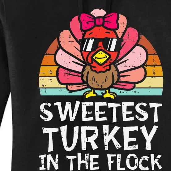 Sweetest Turkey In The Flock Thanksgiving Women's Pullover Hoodie