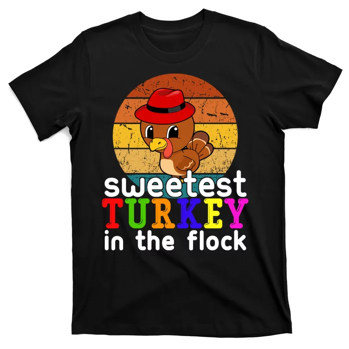 Sweetest Turkey In The Flock T-Shirt