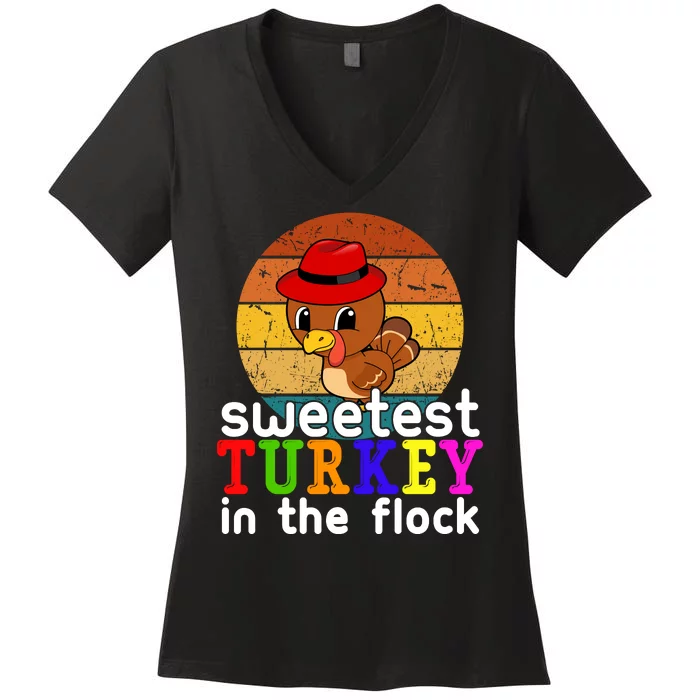 Sweetest Turkey In The Flock Women's V-Neck T-Shirt