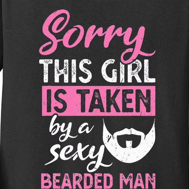 Sorry this is taken by a sexy bearded man Kids Long Sleeve Shirt