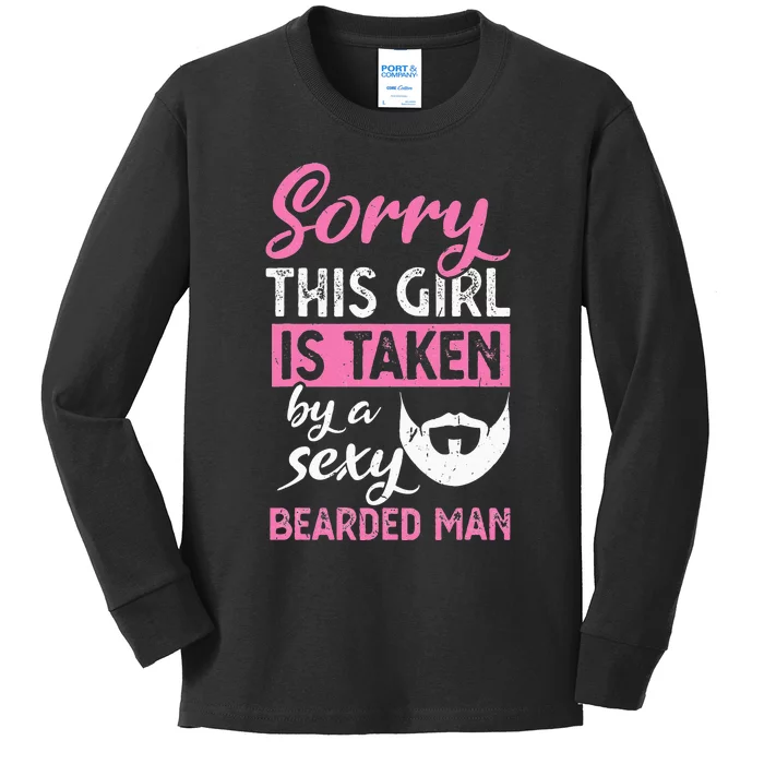 Sorry this is taken by a sexy bearded man Kids Long Sleeve Shirt