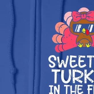 Sweetest Turkey In The Flock Thanksgiving Full Zip Hoodie