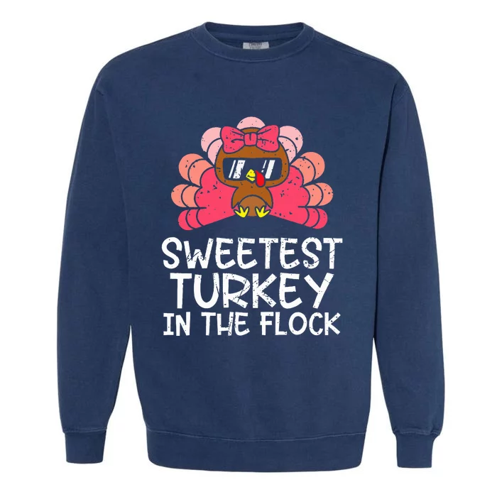 Sweetest Turkey In The Flock Thanksgiving Garment-Dyed Sweatshirt