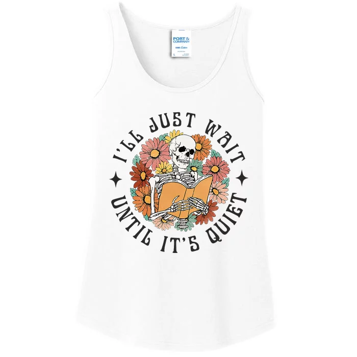 Skeleton Teacher ILl Just Wait Until ItS Quiet Halloween Ladies Essential Tank