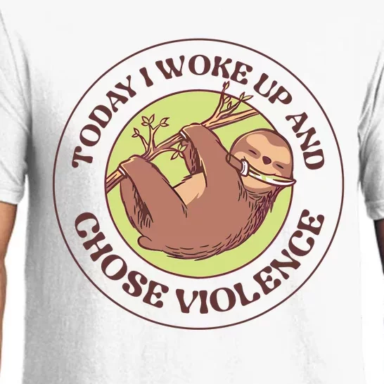 Sloth Today I Woke Up And Chose Violence Pajama Set