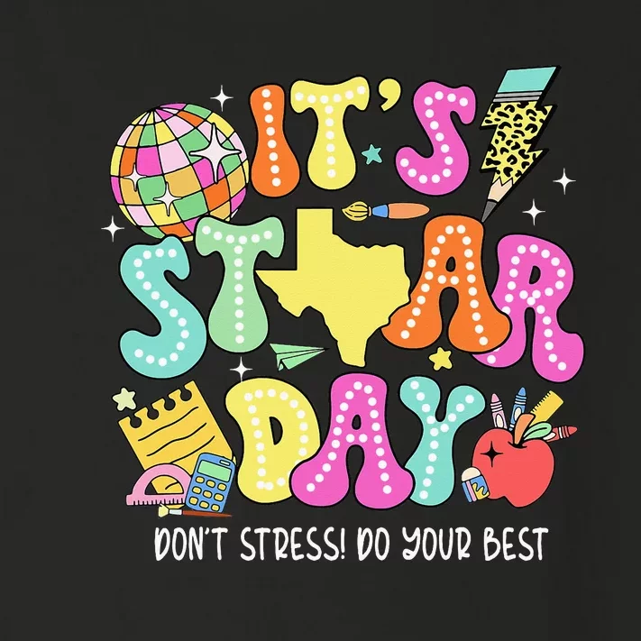 State Testing Its Staar Day Dont Stress Do Your Best Toddler Long Sleeve Shirt