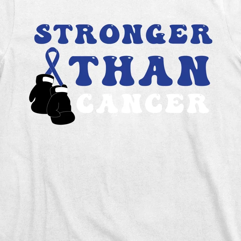 Stronger Than In March We Wear Blue Colon Cancer Awareness Month T-Shirt