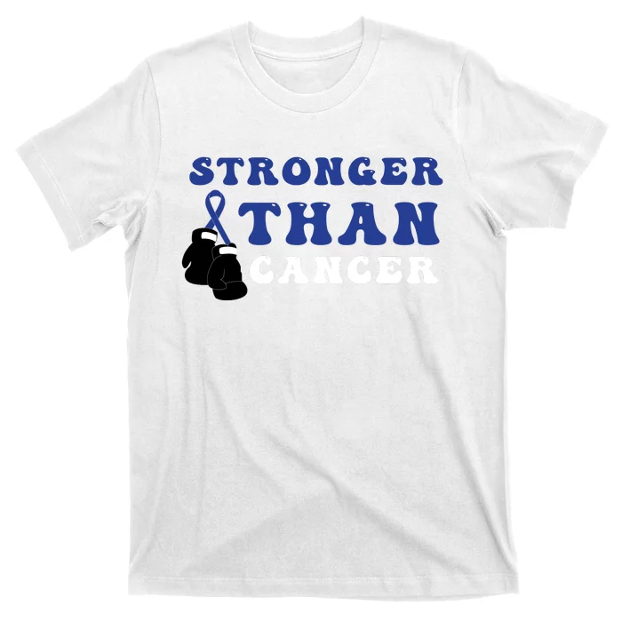 Stronger Than In March We Wear Blue Colon Cancer Awareness Month T-Shirt