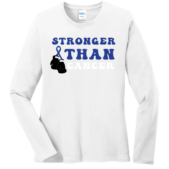 Stronger Than In March We Wear Blue Colon Cancer Awareness Month Ladies Long Sleeve Shirt