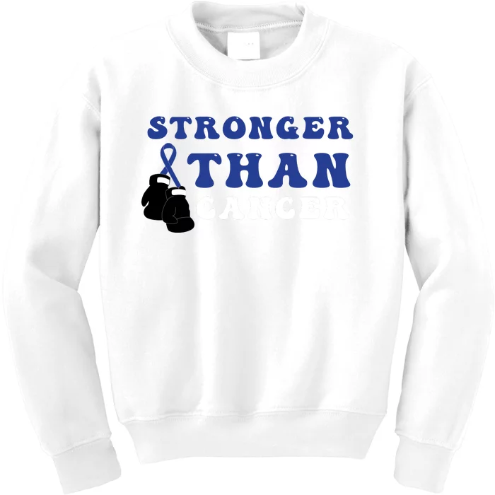 Stronger Than In March We Wear Blue Colon Cancer Awareness Month Kids Sweatshirt