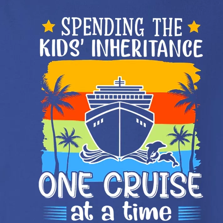 Spending The  Inheritance One Cruise At A Time Meaningful Gift Toddler Long Sleeve Shirt