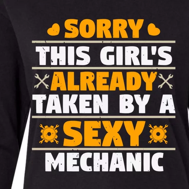 Sorry This Is Already Taken By A Sexy Mechanic Funny Cool Gift Womens Cotton Relaxed Long Sleeve T-Shirt