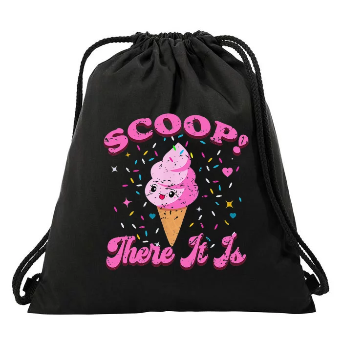 Scoop! There It Is Ice Cream Summer Cool I Love Desserts Drawstring Bag