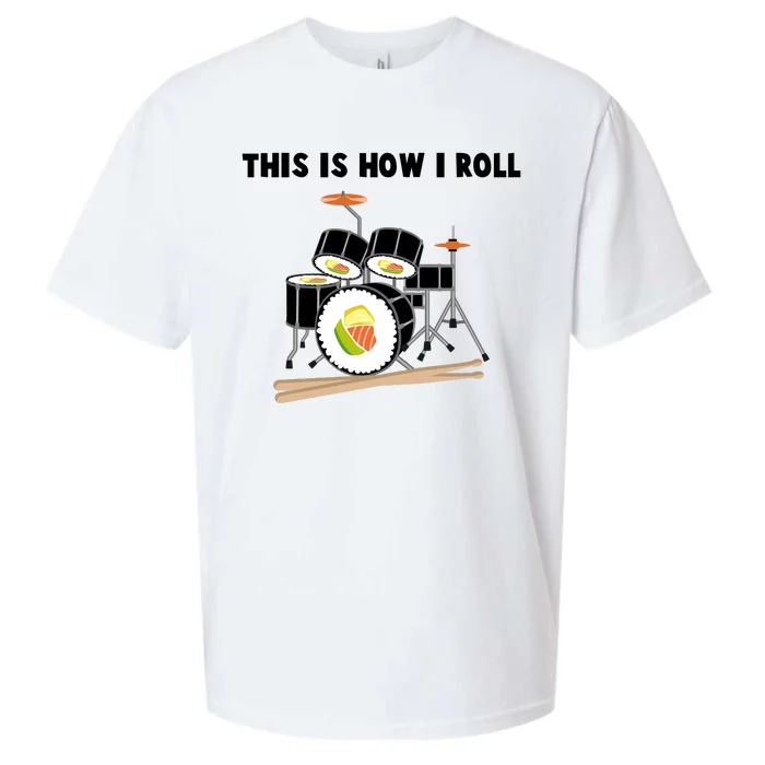 Sushi This Is How I Roll Sueded Cloud Jersey T-Shirt